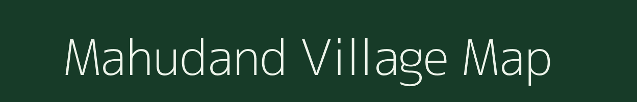 Mahudand village map in Chhattisgarh