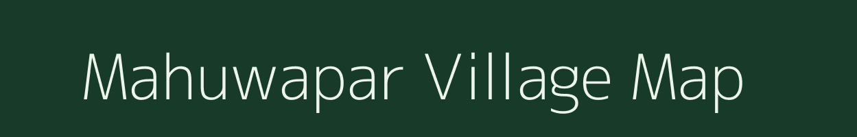 Mahuwapar village map in Uttar Pradesh