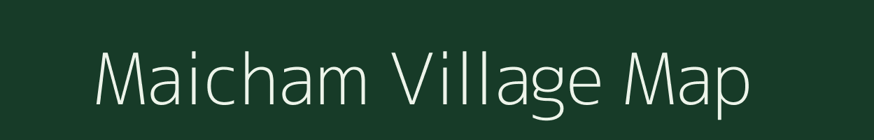 Maicham village map in Assam