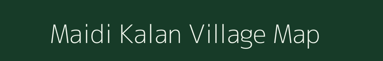 Maidi Kalan village map in Bihar
