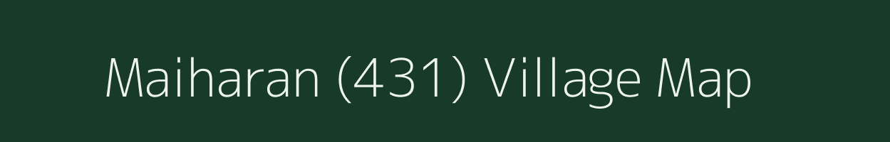 Maiharan (431) village map in Himachal Pradesh