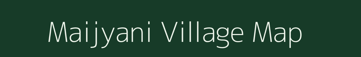 Maijyani village map in Uttarakhand