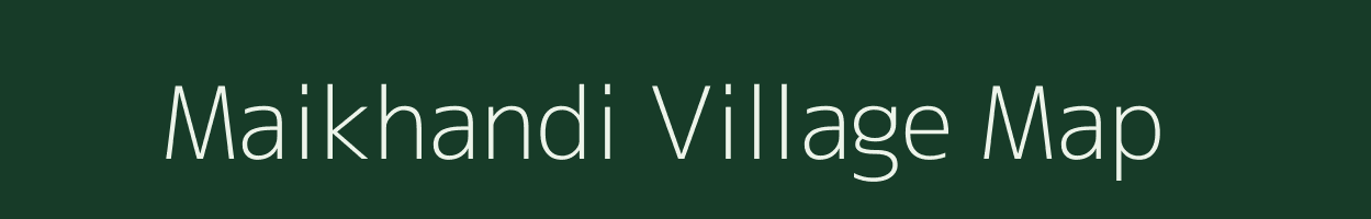 Maikhandi village map in Uttarakhand