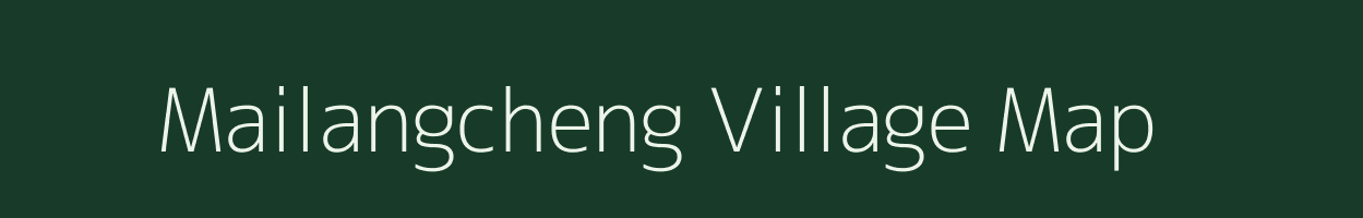 Mailangcheng village map in Assam