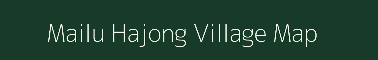 Mailu Hajong village map in Assam