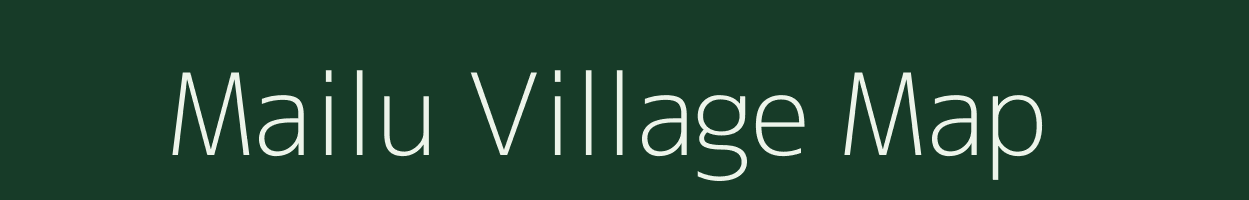 Mailu village map in Assam