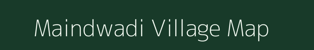 Maindwadi village map in Maharashtra