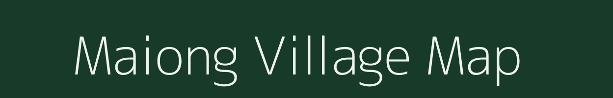 Maiong village map in Meghalaya