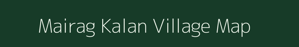 Mairag Kalan village map in Jharkhand