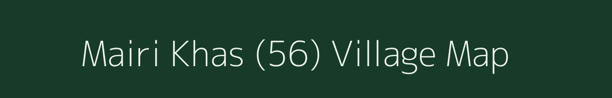 Mairi Khas (56) village map in Himachal Pradesh