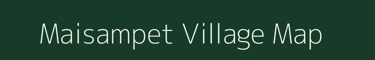 Maisampet village map in Andhra Pradesh