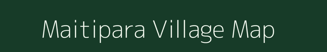 Maitipara village map in West Bengal