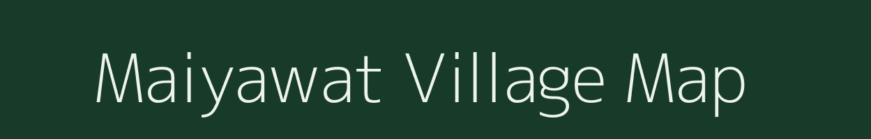 Maiyawat village map in Rajasthan