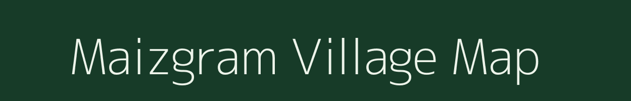 Maizgram village map in Assam