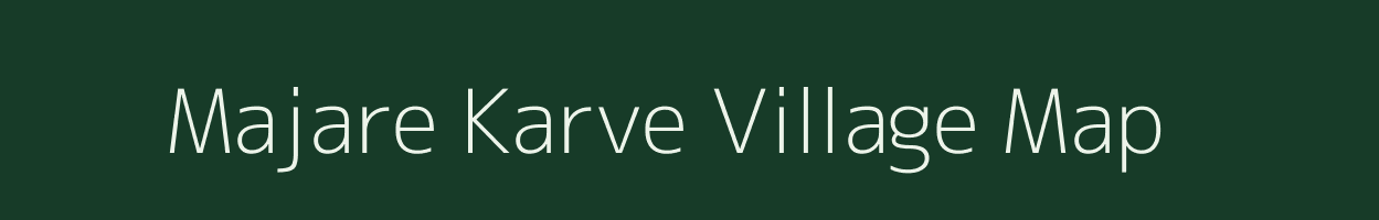 Majare Karve village map in Maharashtra