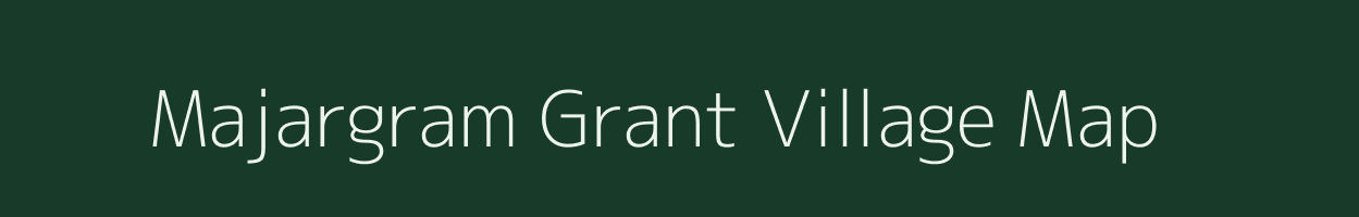 Majargram Grant village map in Assam