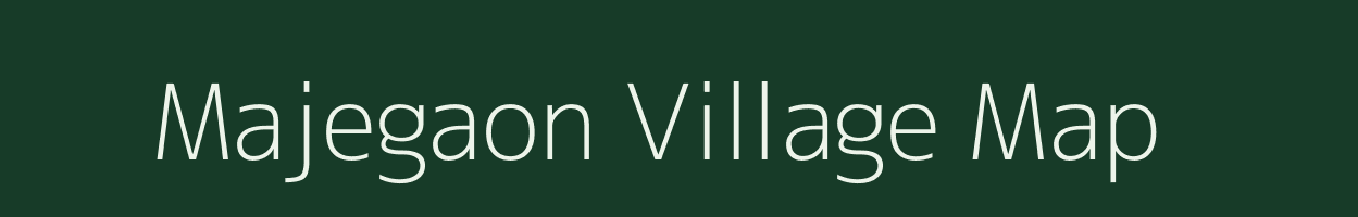 Majegaon village map in Maharashtra