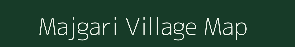 Majgari village map in Assam