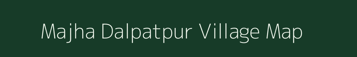 Majha Dalpatpur village map in Uttar Pradesh