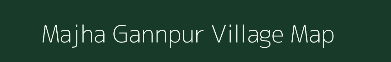 Majha Gannpur village map in Uttar Pradesh