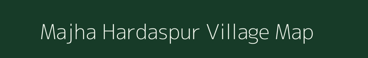 Majha Hardaspur village map in Uttar Pradesh
