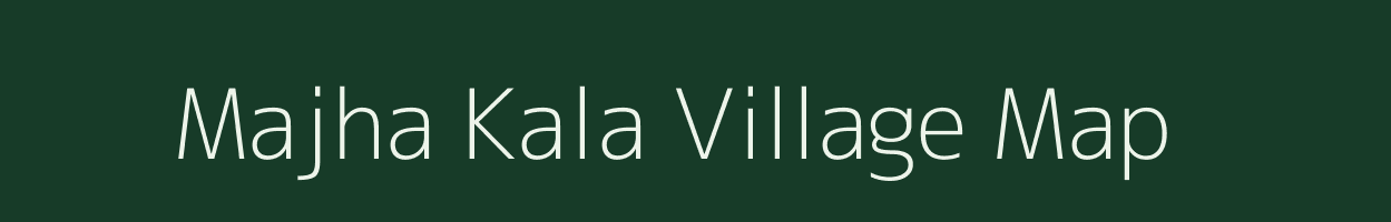 Majha Kala village map in Uttar Pradesh