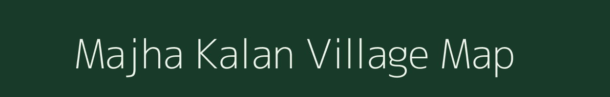 Majha Kalan village map in Uttar Pradesh