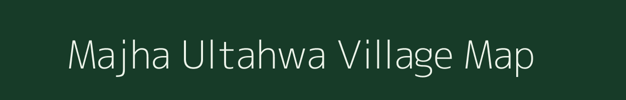 Majha Ultahwa village map in Uttar Pradesh