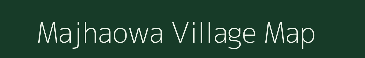 Majhaowa village map in Uttar Pradesh