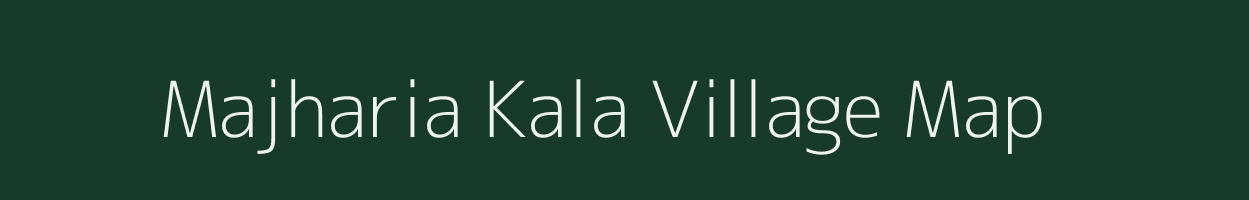 Majharia Kala village map in Uttar Pradesh