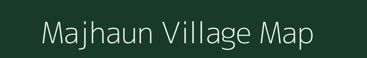 Majhaun village map in Uttarakhand