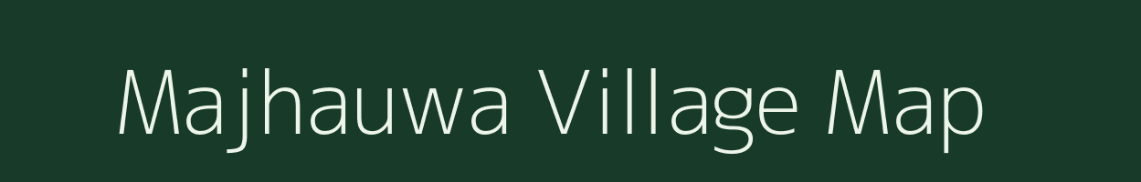 Majhauwa village map in Uttar Pradesh