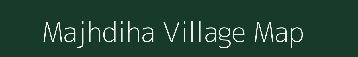 Majhdiha village map in Jharkhand