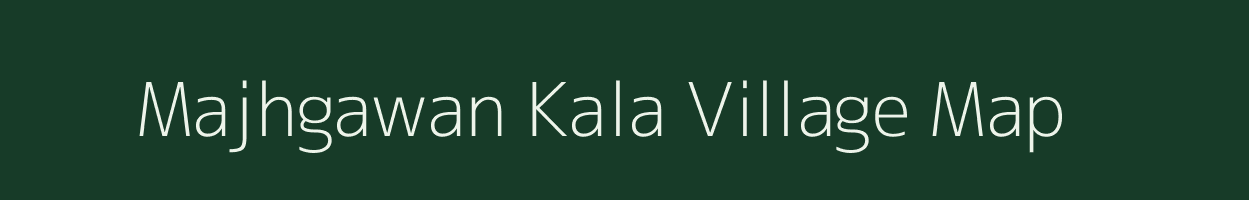 Majhgawan Kala village map in Uttar Pradesh