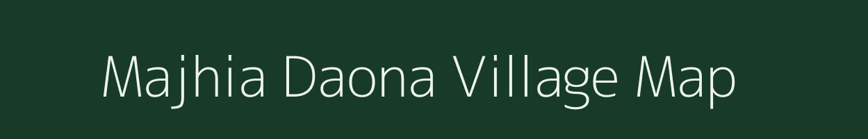 Majhia Daona village map in Jharkhand