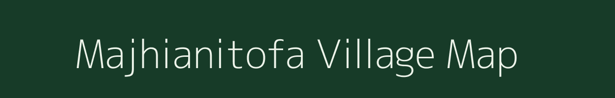 Majhianitofa village map in Odisha