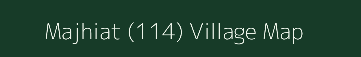 Majhiat (114) village map in Himachal Pradesh