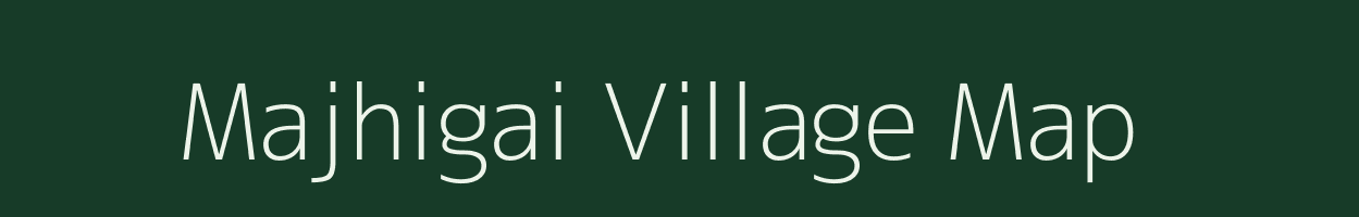 Majhigai village map in Uttar Pradesh