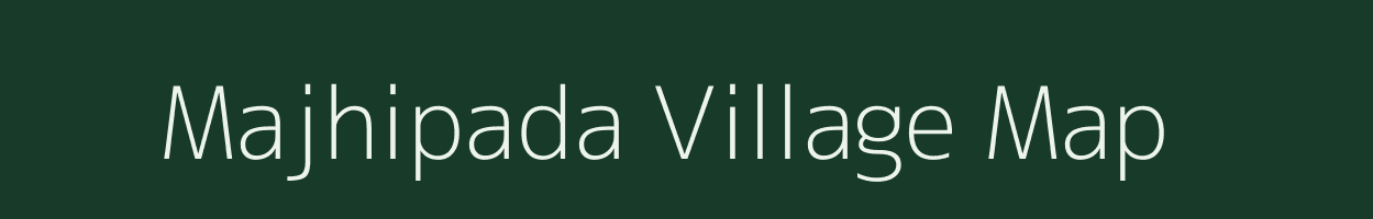 Majhipada village map in Odisha