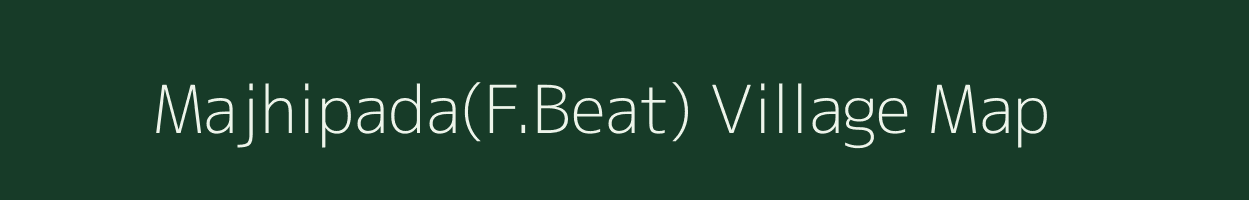 Majhipada(F.Beat) village map in Odisha