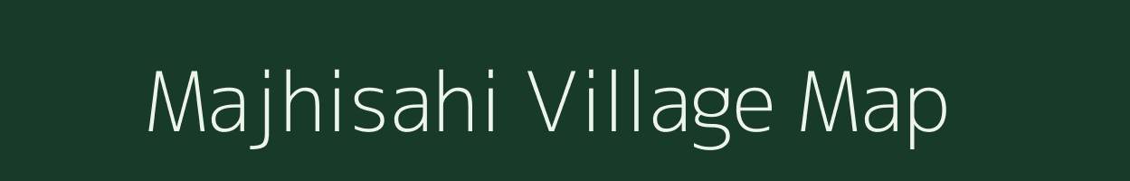 Majhisahi village map in Odisha