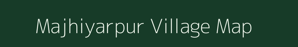 Majhiyarpur village map in Uttar Pradesh
