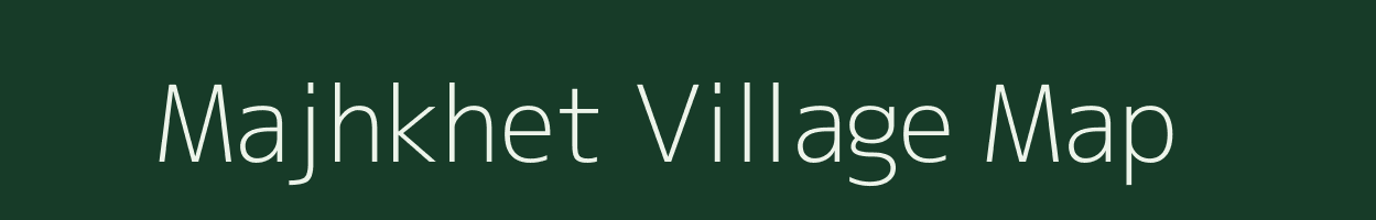 Majhkhet village map in Uttarakhand