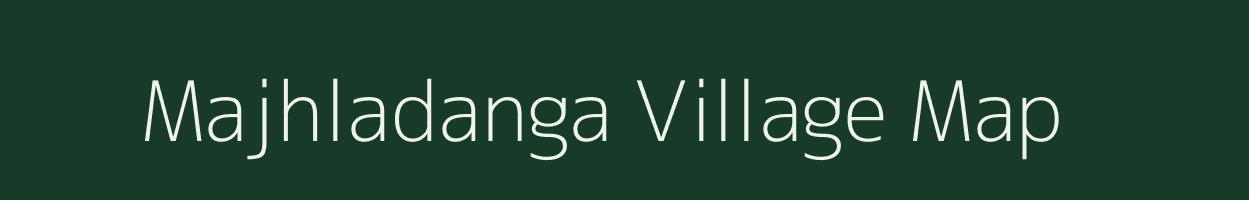 Majhladanga village map in West Bengal