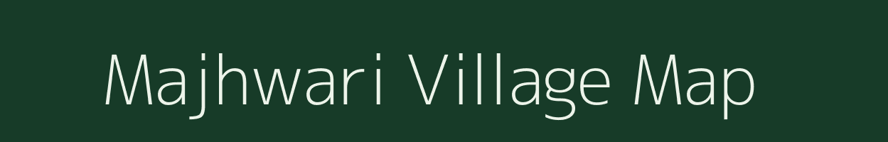 Majhwari village map in Bihar