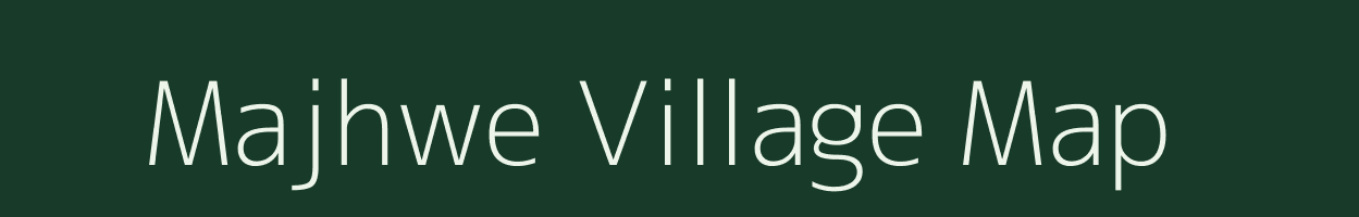 Majhwe village map in Bihar