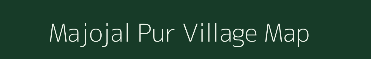 Majojal Pur village map in Madhya Pradesh