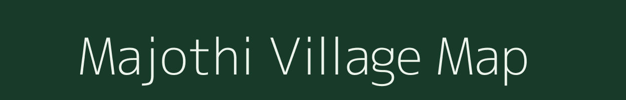 Majothi village map in Uttarakhand