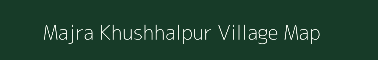 Majra Khushhalpur village map in Uttarakhand