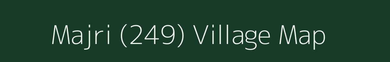 Majri (249) village map in Haryana